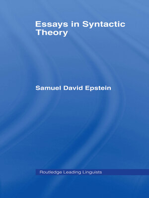 cover image of Essays in Syntactic Theory
